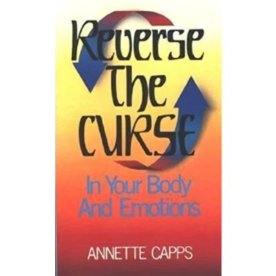 Bild av Reverse the Curse: In Your Body and Emotions