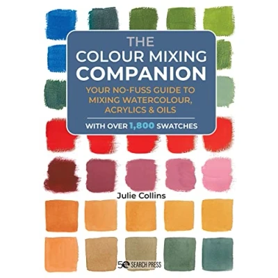 Bild av The Colour Mixing Companion: Your No Fuss Guide to Watercolour, Acrylics and Oils