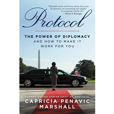 Bild av Protocol: The Power of Diplomacy and How to Make it Work for you.