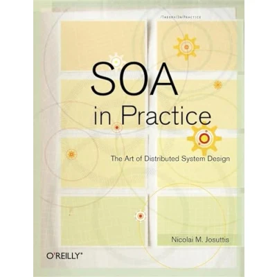 Bild av SOA in Practice: The Art of Distributed System Design
