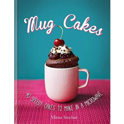 Bild av Mug Cakes: 40 speedy cakes to make in a microwave