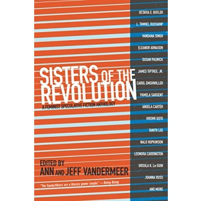 Bild av Sisters Of The Revolution: A Feminist Speculative Fiction Anthology