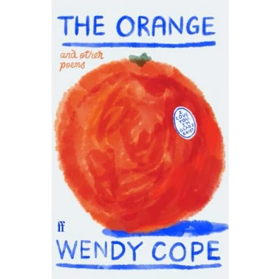 Bild av The Orange and other poems: Wendy Cope