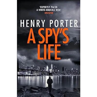 Bild av A Spy&#039;s Life: pulse racing spy thriller of relentless intrigue and mistrust