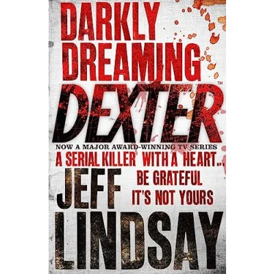 Bild av Darkly Dreaming DEXTER: the GRIPPING thriller that&#039;s inspired new Showtime series ORIGINAL SIN