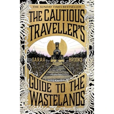 Bild av THE Cautious Traveller&#039;s Guide to Wastelands: INSTANT SUNDAY TIMES BESTSELLER