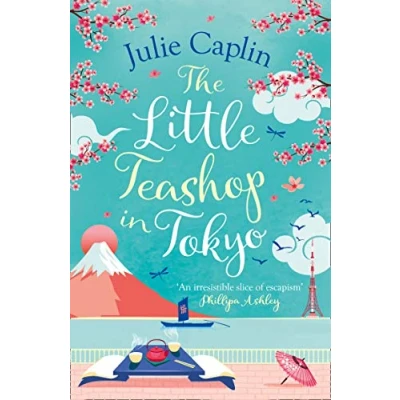 Bild av The Little Teashop in Tokyo: A feel good, romantic comedy to make you smile and fall love!: Book 6