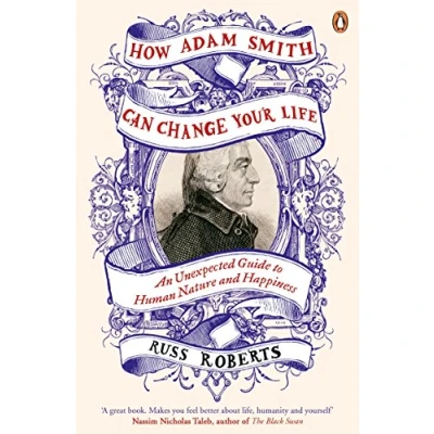 Bild av How Adam Smith Can Change Your Life: An Unexpected Guide to Human Nature and Happiness