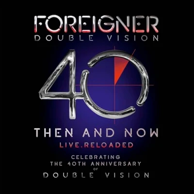 Bild av Foreigner Double Vision: Then And Now