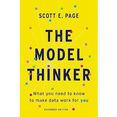 Bild av The Model Thinker: What You Need to Know Make Data Work for