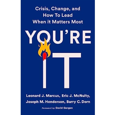 Bild av You&#039;re It: Crisis, Change, and How to Lead When It Matters Most