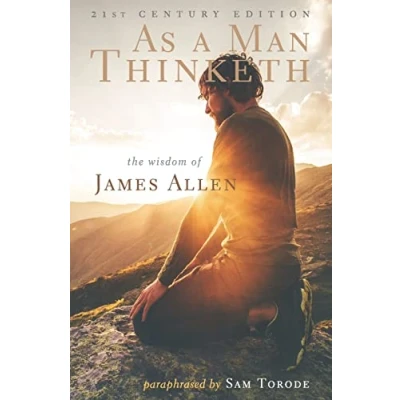 Bild av As a Man Thinketh: 21st Century Edition (The Wisdom of James Allen)