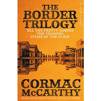 Bild av the Border Trilogy: All Pretty Horses, Crossing, Cities of Plain
