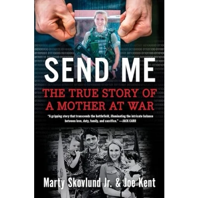 Bild av Send Me: The True Story of a Mother at War