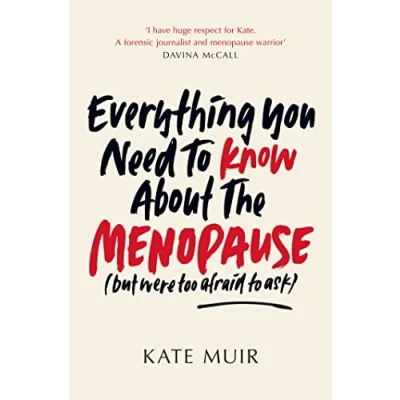 Bild av Everything You Need to Know About the Menopause (but were too afraid ask)