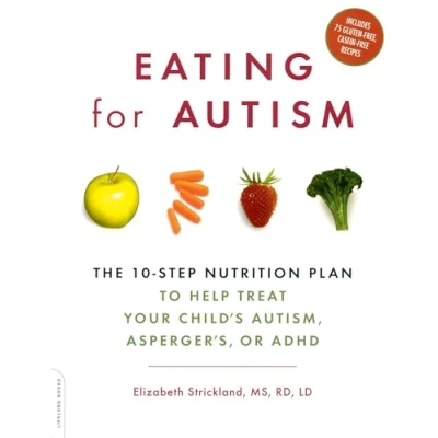 Bild av Eating for Autism: The 10 Step Nutrition Plan to Help Treat Your Child&#039;s Autism, Asperger&#039;s, or ADHD