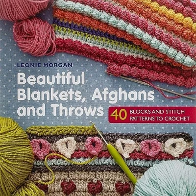 Bild av Beautiful Blankets, Afghans and Throws: 40 Blocks &amp; Stitch Patterns to Crochet