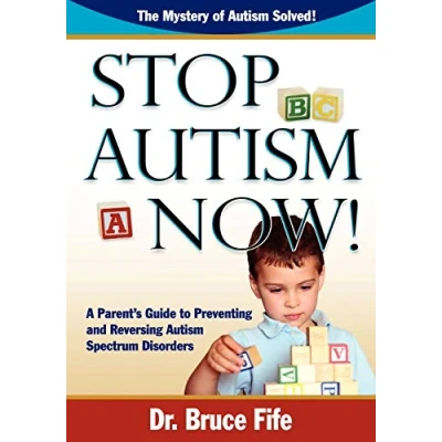 Bild av Stop Autism Now!: A Parent&#039;s Guide To Preventing and Reversing Spectrum Disorders: &amp; Disorders