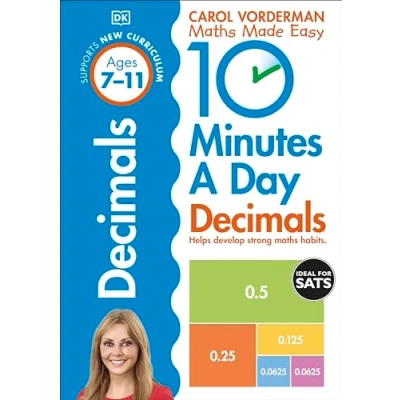 Bild av 10 Minutes A Day Decimals, Ages 7 11 (Key Stage 2): Supports the National Curriculum, Helps Develop Strong Maths Skills