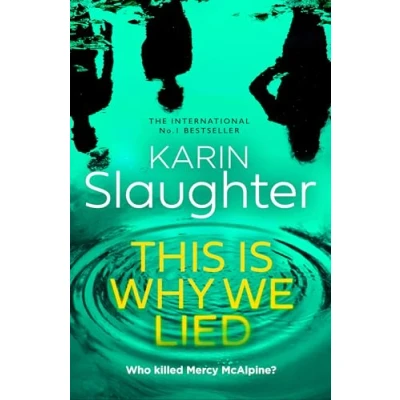 Bild av This is Why We Lied: the stunning new 2024 crime mystery suspense thriller from No.1 Sunday Times bestselling author: Book 12