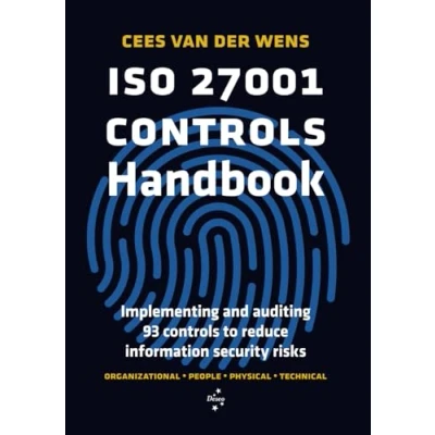 Bild av ISO 27001 Controls Handbook: Implementing and Auditing 93 to Reduce Information Security Risks
