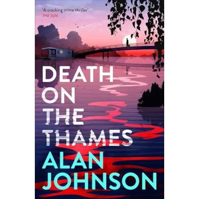 Bild av Death on the Thames: unmissable new murder mystery from award winning writer and former MP