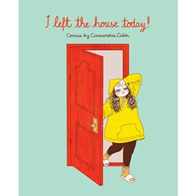 Bild av I Left the House Today!: Comics by Cassandra Calin