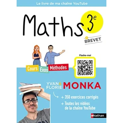 Bild av Maths 3e avec Yvan &amp; Florie Monka Brevet Le livre de ma chaîne Youtube Programme Troisième 2024 2025: Cours, exos, méthodes