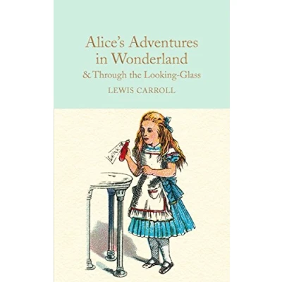 Bild av Alice&#039;s Adventures in Wonderland &amp; Through the Looking Glass: And What Alice Found There
