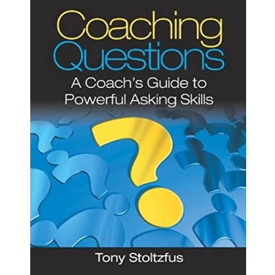 Bild av Coaching Questions: A Coach&#039;s Guide to Powerful Asking Skills