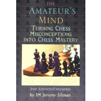 Bild av Amateur&#039;s Mind: Turning Chess Misconceptions into Mastery 2nd Edition