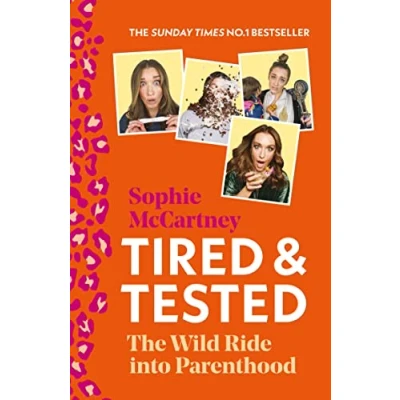 Bild av Tired and Tested: The Sunday Times Number One bestselling guide to parenthood