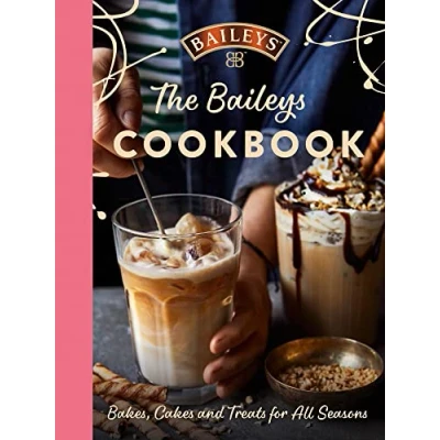 Bild av The Baileys Cookbook: Bakes, Cakes and Treats for All Seasons