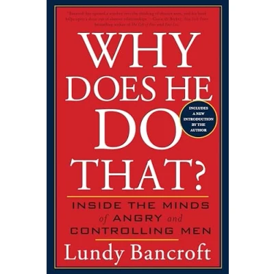 Bild av Why Does He Do That?: Inside the Minds of Angry and Controlling Men
