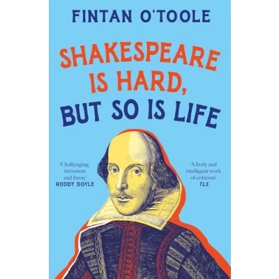 Bild av Shakespeare is Hard, but so Life