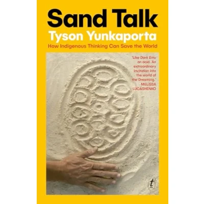 Bild av Sand Talk: How Indigenous Thinking Can Save the World