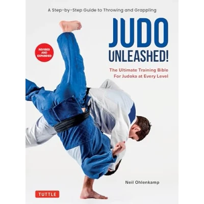 Bild av Judo Unleashed!: The Ultimate Training Bible for Judoka at Every Level (Revised and Expanded Edition)