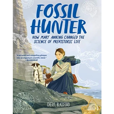 Bild av Fossil Hunter: How Mary Anning Changed the Science of Prehistoric Life