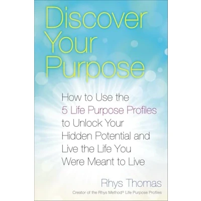 Bild av Discover Your Purpose: How to Use the 5 Life Purpose Profiles Unlock Hidden Potential and Live You Were Meant