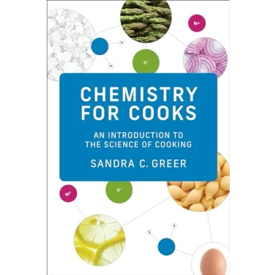 Bild av Chemistry for Cooks: An Introduction to the Science of Cooking