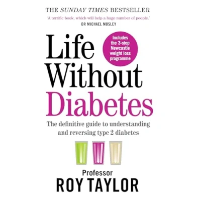 Bild av Life Without Diabetes: The definitive guide to understanding and reversing your type 2 diabetes