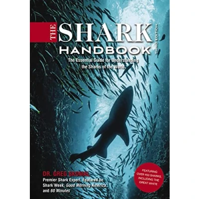 Bild av the Shark Handbook: Third Edition: Essential Guide for Understanding Sharks of World