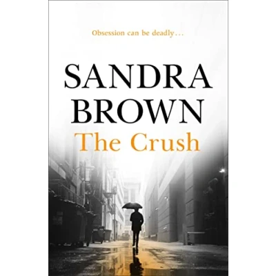 Bild av The Crush: gripping thriller from #1 New York Times bestseller