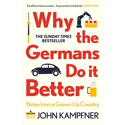 Bild av Why the Germans Do it Better: Notes from a Grown Up Country