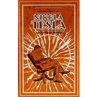 Bild av The Autobiography of Nikola Tesla and Other Works