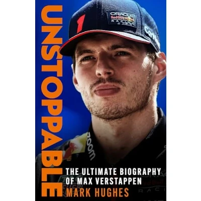 Bild av Unstoppable: The Ultimate Biography of Max Verstappen