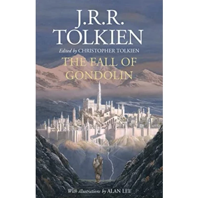 Bild av The Fall of Gondolin: J. R. Tolkien and Christopher