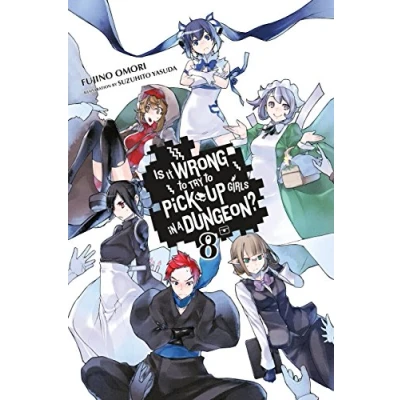 Bild av Is It Wrong to Try Pick Up Girls in a Dungeon?, Vol. 8 (light novel): Volume