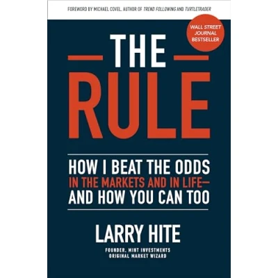 Bild av the Rule: How I Beat Odds in Markets and Life You Can Too: ... Too