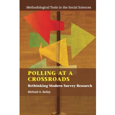 Bild av Polling at a Crossroads: Rethinking Modern Survey Research